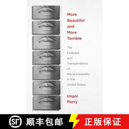 【3-4周达】精装 More Beautiful and More Terrible – The Embrace and Transcendence of Racial Inequalit... [9780814767368]