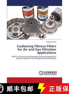 预订 Coalescing Fibrous Filters for Air and Gas Filtration Applications [9783659383007]