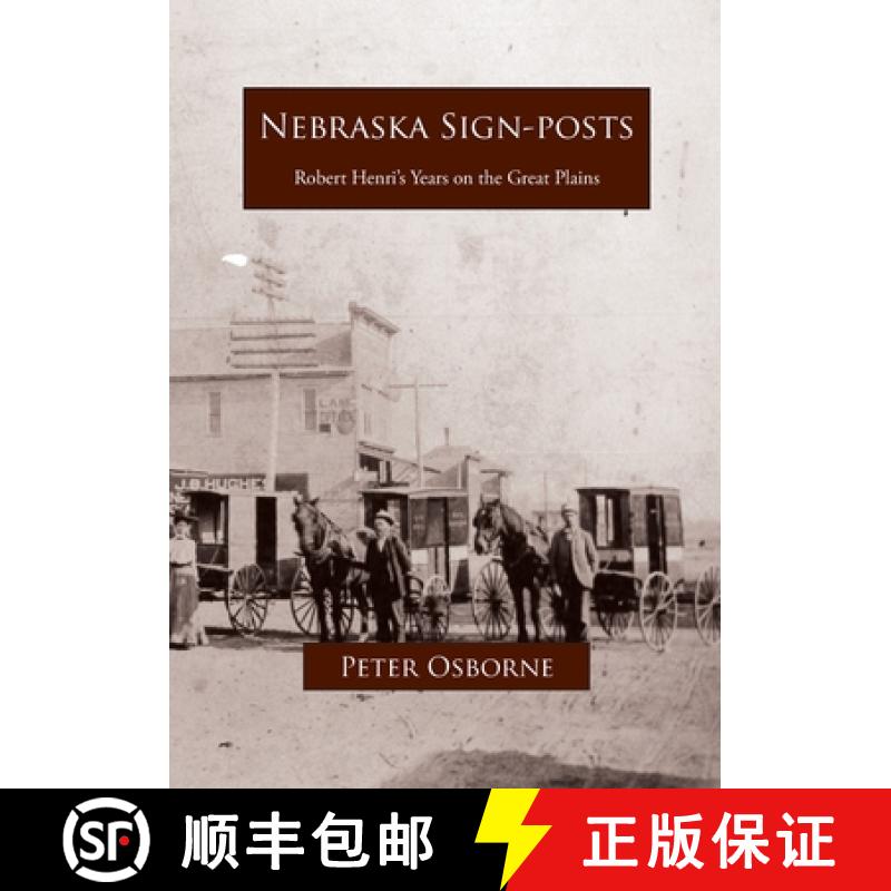 【2-3周达】Nebraska Sign-posts: Robert Henri's Years on the Great Plains [9798218100193]