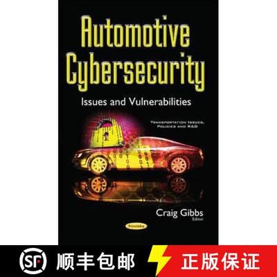 【3-4周达】Automotive Cybersecurity: Issues and Vulnerabilities [9781634859875]