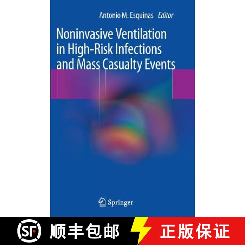 【3-4周达】Noninvasive Ventilation in High-Risk Infections and Mass Casualty Events [9783709119709]