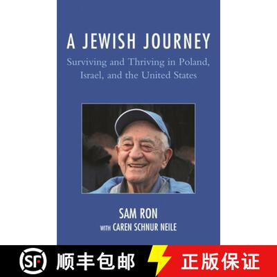 【3-4周达】A Jewish Journey : Surviving and Thriving in Poland, Israel, and the United States [9780761873587]