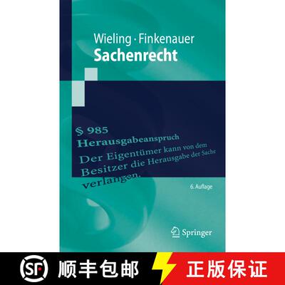 【3-4周达】Sachenrecht (6. Aufl. 2020) [9783662617977]