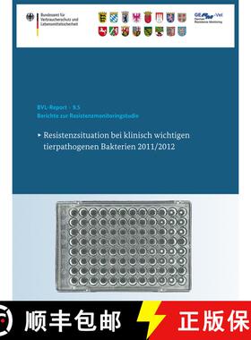 【3-4周达】Berichte zur Resistenzmonitoringstudie 2011/2012 : Resistenzsituation bei klinisch wichtig... [9783319148656]