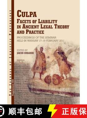 【3-4周达】JJP Supplement 19 (2014) Journal of Juristic Papyrology: Culpa. Facets of Liability in Anc... [9788392591979]