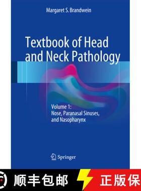 【3-4周达】Textbook of Head and Neck Pathology: Volume 1: Nose, Paranasal Sinuses, and Nasopharynx [9783319333212]