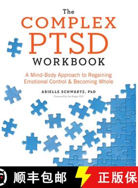 【3-4周达】The Complex PTSD Workbook: A Mind-Body Approach to Regaining Emotional Control and Becomin... [9781623158248]