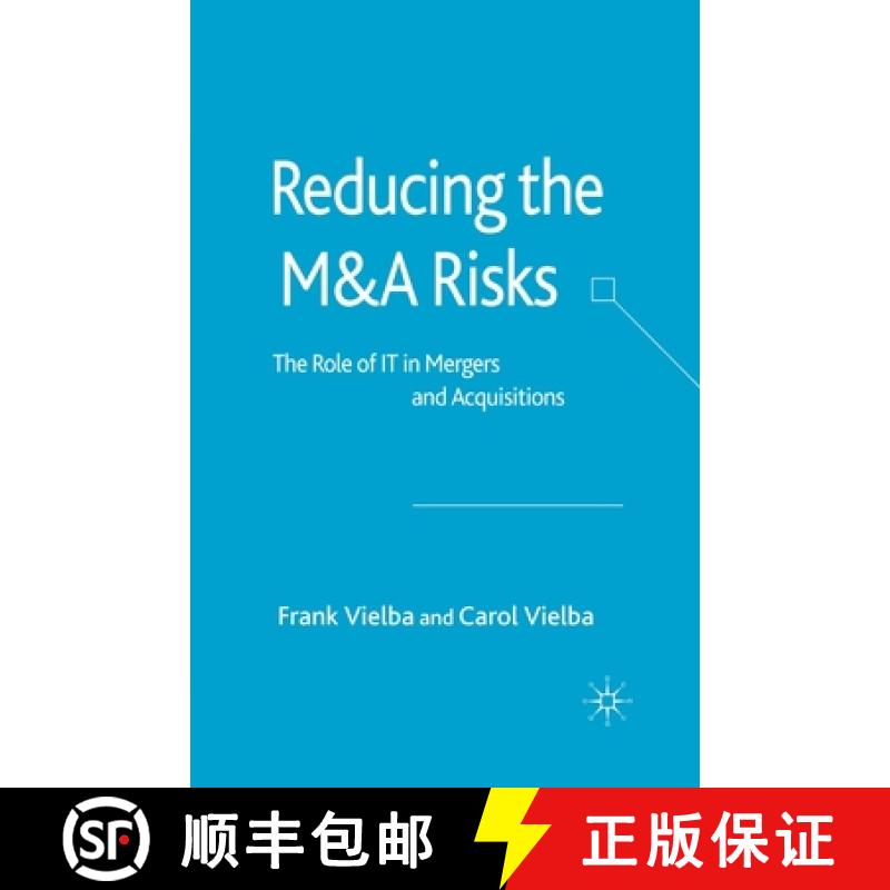 【3-4周达】Reducing the MandA Risks : The Role of IT in Mergers and Acquisitions [9781349523917]