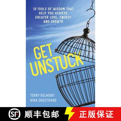【3-4周达】Get Unstuck: 10 Tools of Wisdom that Help You Achieve Greater Love, Energy and Growth [9781513620657]