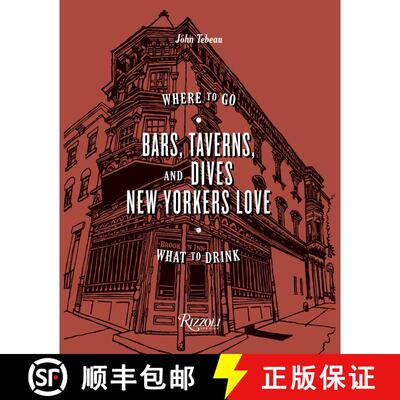 【3-4周达】精装 Bars, Taverns, and Dives New Yorkers Love: Where to Go, What to Drink [9780847861507]