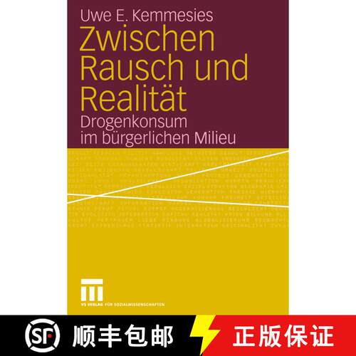 【3-4周达】Zwischen Rausch und Realität : Drogenkonsum im bürgerlichen Milieu [9783531141879]