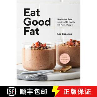 Healthy 4周达 Fat Good Your 100 Fuelled Over Eat with Body 9780735237971 Recipes Nourish