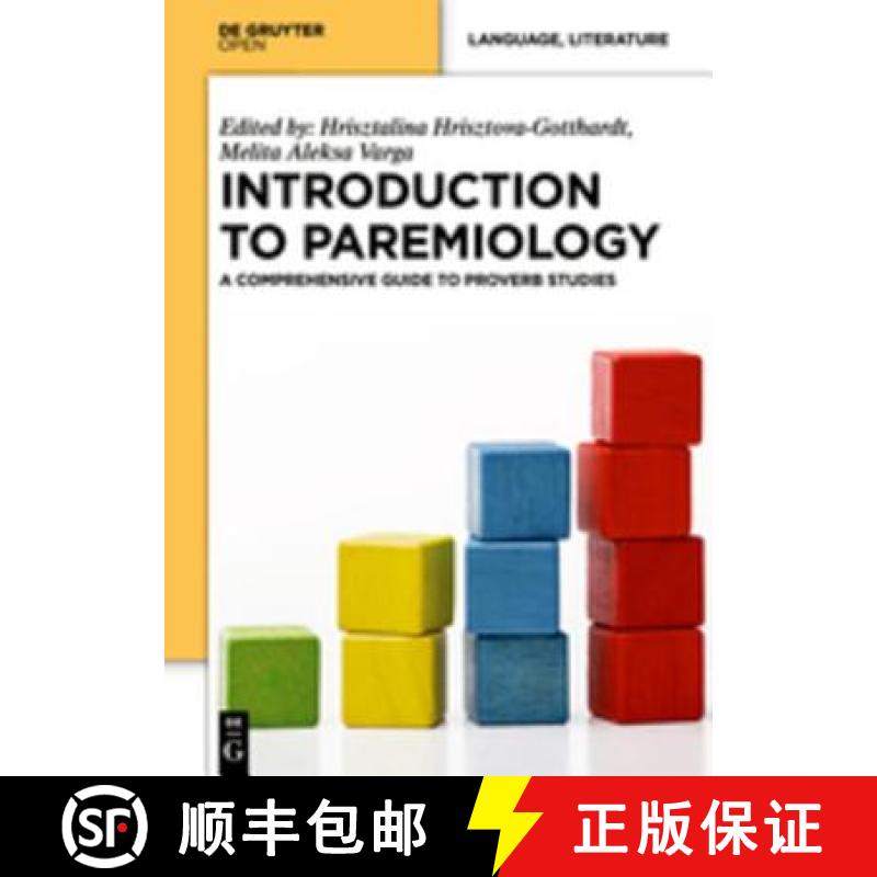 【3-4周达】Introduction to Paremiology : A Comprehensive Guide to Proverb Studies [9783110410150]
