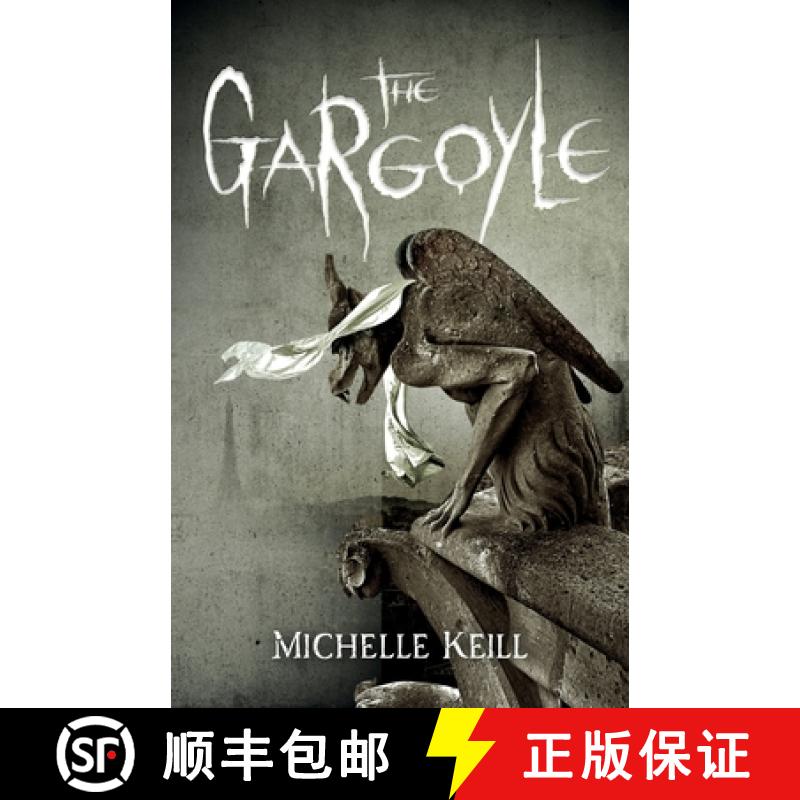 【3-4周达】The Gargoyle: Dark romance and Gothic horror collide in modern Paris [9781999728588]