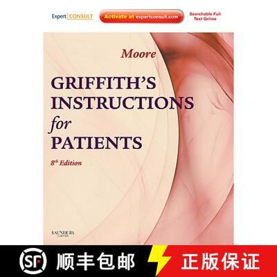 【3-4周达】Griffith's Instructions for Patients: Expert Consult - Online and Print [9781437709094]