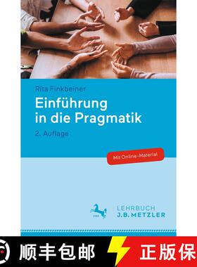 【3-4周达】Einfuehrung in die Pragmatik (2., vollst. überarb. u. erw. Auflage 2025) [9783662706411]