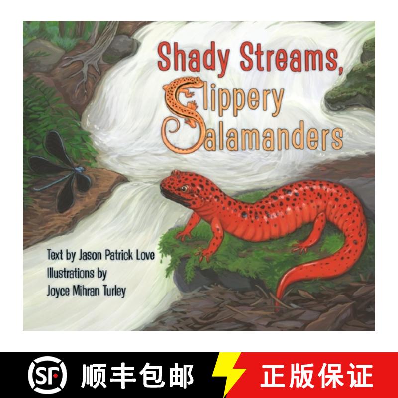 【3-4周达】Shady Streams, Slippery Salamanders [9781630763565]