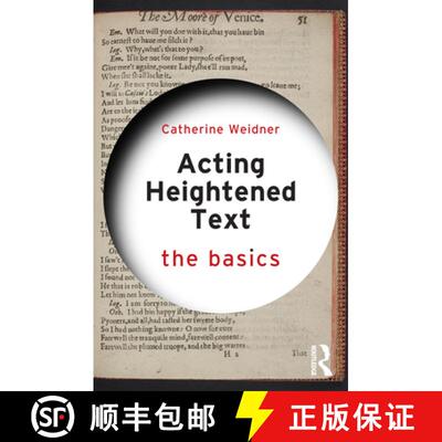 【3-4周达】Acting Heightened Text: The Basics [9781032695297]
