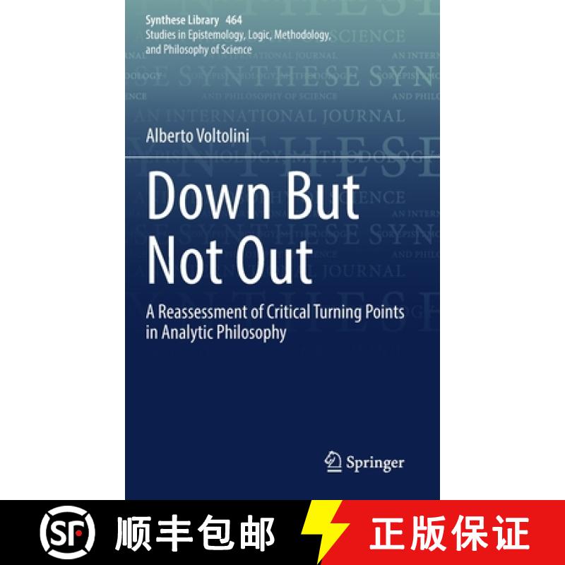 【3-4周达】Down But Not Out : A Reassessment of Critical Turning Points in Analytic Philosophy [9783031044496]