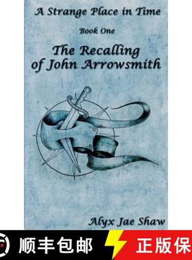 【3-4周达】A Strange Place In Time, Book One: The Recalling of John Arrowsmith [9798227990501]