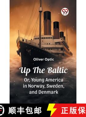 【3-4周达】Up The BalticOr, Young America in Norway, Sweden, and Denmark (Edition2023) [9789362764836]