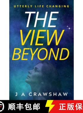 预订 The View Beyond: Utterly Life Changing [9781739407100]