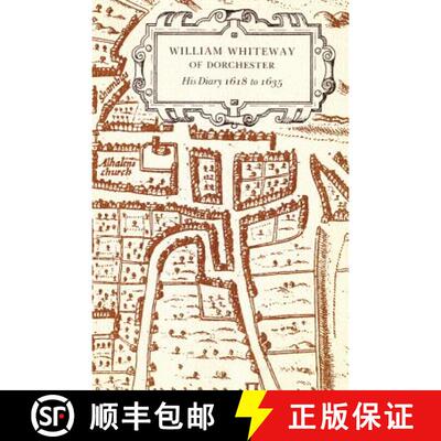【3-4周达】精装 William Whiteway of Dorchester [9780900339202]
