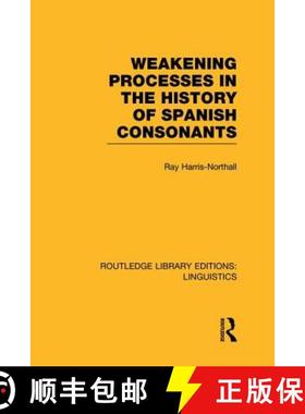 【3-4周达】Weakening Processes in the History of Spanish Consonants (RLE Linguistics E: Indo-European... [9781138987005]