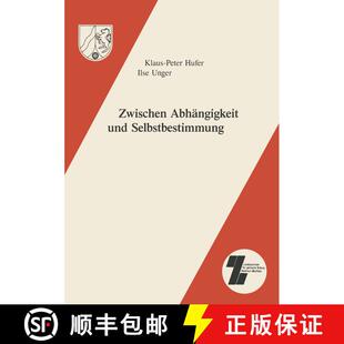 【3-4周达】Zwischen Abhängigkeit und Selbstbestimmung: Institutionalisierte und selbstorganisierte p... [9783810008329]