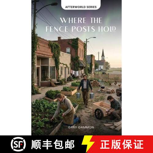 【3-4周达】Where the Fence posts Hold [9798295846007]
