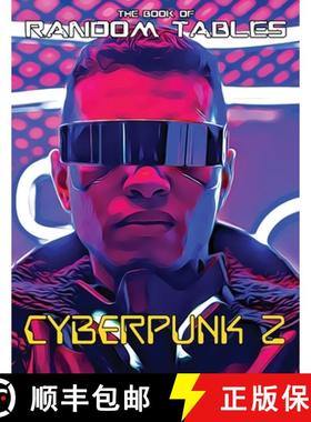 【3-4周达】The Book of Random Tables: Cyberpunk 2: 32 Random Tables for Tabletop Role-Playing Games [9781952089084]
