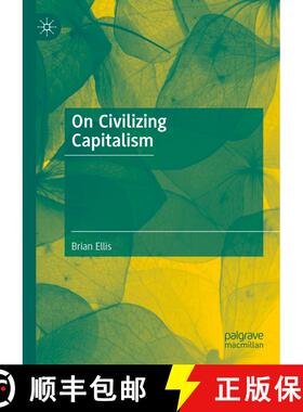 【3-4周达】精装 On Civilizing Capitalism [9783031296802]