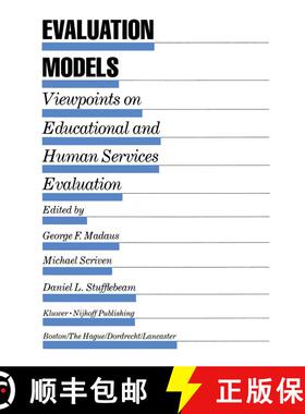 【3-4周达】Evaluation Models : Viewpoints on Educational and Human Services Evaluation [9789400966710]