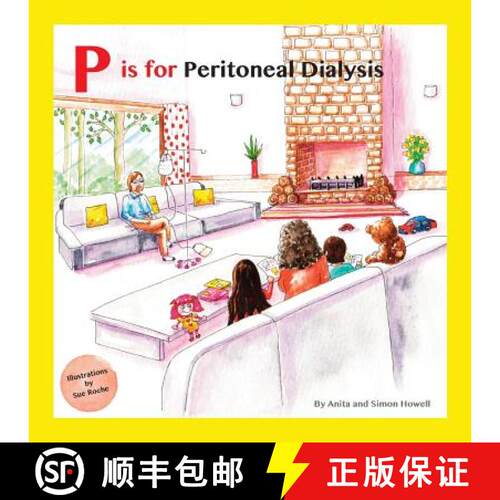 【3-4周达】P is for Peritoneal Dialysis [9781999313630]