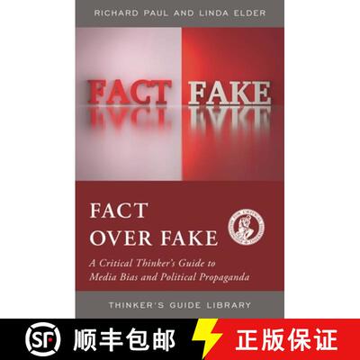 【3-4周达】精装 Fact over Fake : A Critical Thinker's Guide to Media Bias and Political Propaganda [9781538143933]