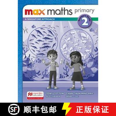 【3-4周达】Max Maths Primary A Singapore Approach Grade 2 Teacher's Book [9781380017796]