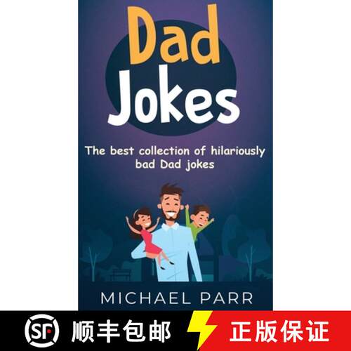 【3-4周达】精装 Dad Jokes: The best collection of hilariously bad Dad jokes [9781761032363]
