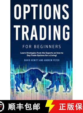 预订 Options Trading for Beginners: Learn Strategies from the Experts on how to Day Trade Options for... [9781800763784]