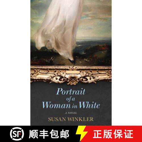 【3-4周达】Portrait of a Woman in White : A Novel [9781938314834]