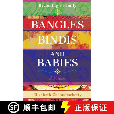【3-4周达】Bangles, Bindis, and Babies: Becoming a Family [9780998361536]