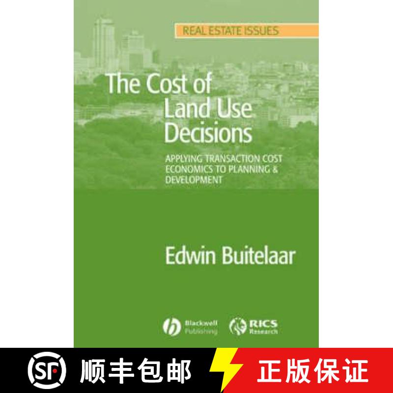【3-4周达】The Cost Of Land Use Decisions - Applying Transaction Cost Economics To Planning And Devel... [9781405151238]