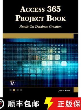 【3-4周达】Access 365 Project Book: Hands-On Database Creation [9781683920946]