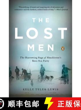 预订 The Lost Men: The Harrowing Saga of Shackleton's Ross Sea Party [9780143038511]