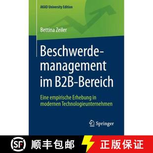 Beschwerdemanagement 9783658175252 Technologieunte... empirische 4周达 Erhebung B2B modernen Bereich Eine