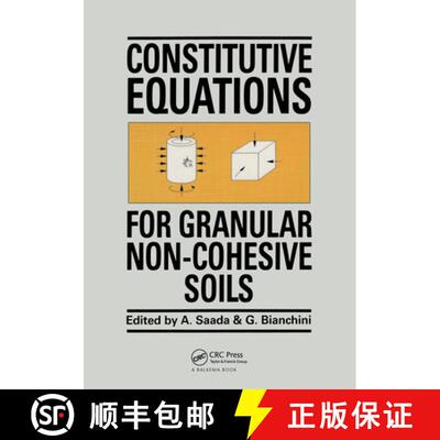 【3-4周达】精装 Constitutive Equations for Granular Non-Cohesive Soils: Proceedings of the Internatio... [9789061917892]