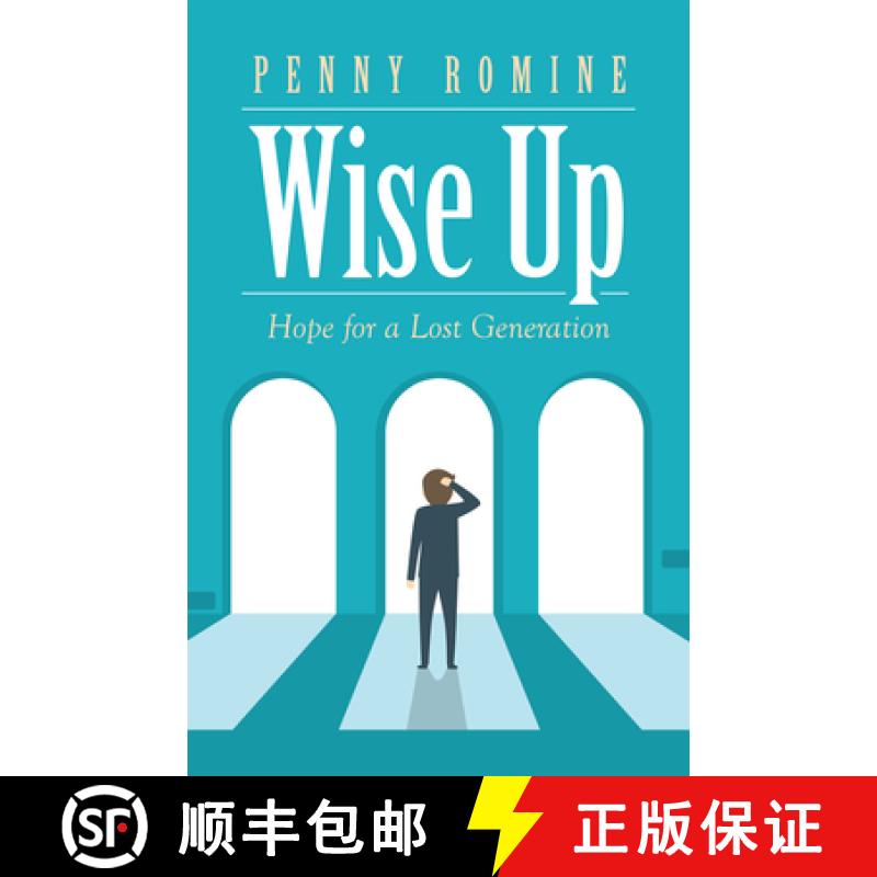 【3-4周达】Wise Up: Hope for a Lost Generation [9781664228665]