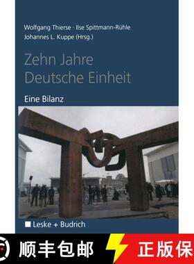 【3-4周达】Zehn Jahre Deutsche Einheit : Eine Bilanz [9783322949592]