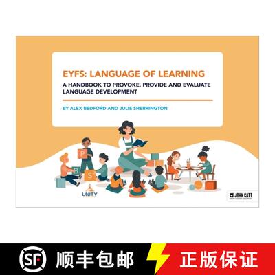 【2-3周达】Eyfs: Language of Learning - A Handbook to Provoke, Provide and Evaluate Language Development [9781398390058]