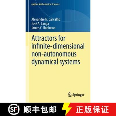 【3-4周达】Attractors for Infinite-Dimensional Non-Autonomous Dynamical Systems [9781461445807]