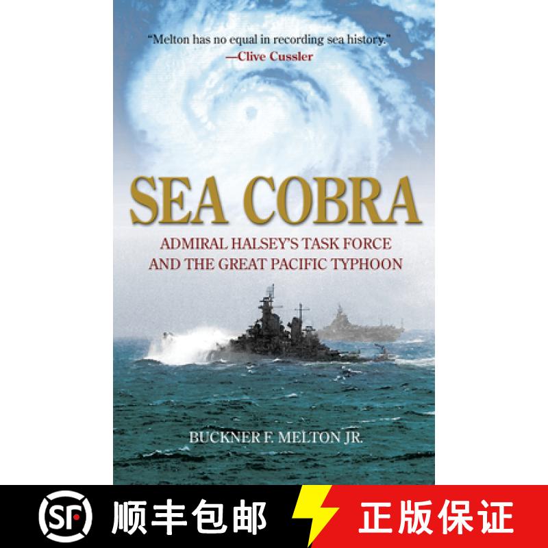 【3-4周达】Sea Cobra : Admiral Halsey's Task Force and the Great Pacific Typhoon [9781493057764]